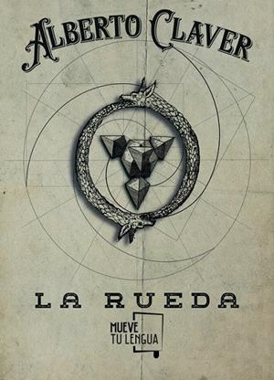 RUEDA, LA | 9788494673986 | CLAVER, ALBERTO