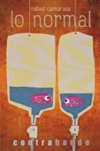 LO NORMAL | 9788494610257 | CAMARASA BRAVO, RAFAEL