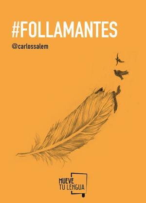 #FOLLAMANTES | 9788494268601 | SALEM, CARLOS