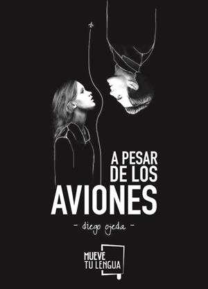 A PESAR DE LOS AVIONES | 9788494268632 | OJEDA, DIEGO