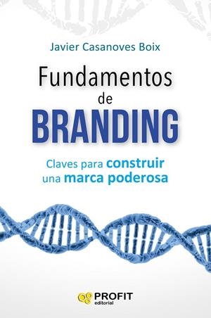 FUNDAMENTOS DE BRANDING | 9788416904600 | CASANOVES BOIX, JAVIER