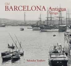 BARCELONA ANTIGA | 9788494299544 | TRALLERO, SALVADOR