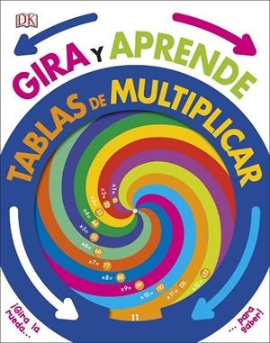 GIRA Y APRENDE : TABLAS DE MULTIPLICAR | 9780241313336 | VARIOS AUTORES,