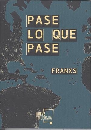 PASE LO QUE PASE | 9788417284183 | FRANXS