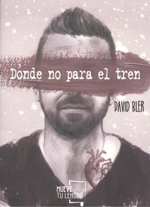 DONDE NO PARA EL TREN | 9788417284237 | IBÁÑEZ SÁNCHEZ, DAVID (DAVID BLER)