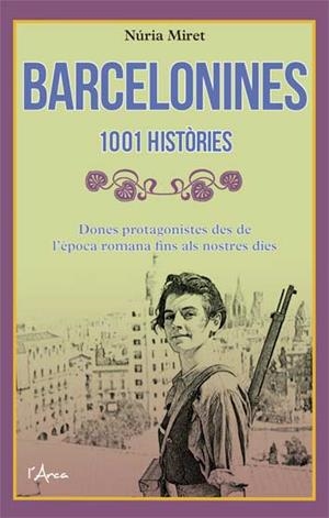 BARCELONINES. 1001 HISTORIES | 9788494650550 | MIRET I ANTOLÍ, NÚRIA