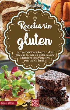 RECETAS SIN GLUTEN | 9788499175492 | HERP, BLANCA