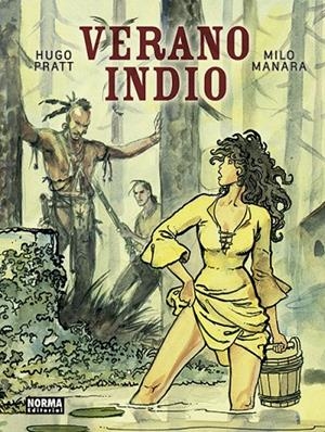 VERANO INDIO (NUEVA EDICION) | 9788467938630 | PRATT, HUGO / MANARA, MILO