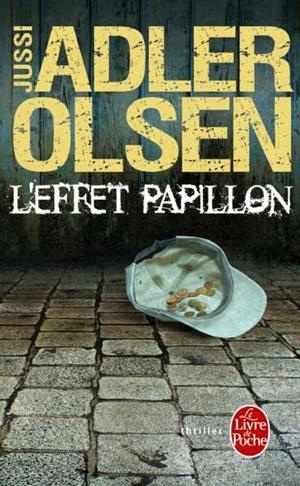EFFET PAPILLON, L' | 9782253092421 | ADLER-OLSEN, JUSSI