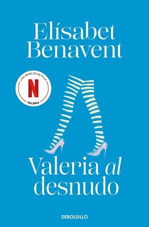 VALERIA AL DESNUDO | 9788490629000 | BENAVENT, ELÍSABET