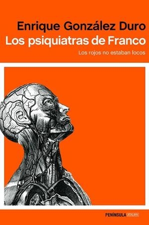 PSIQUIATRAS DE FRANCO, LOS | 9788499425788 | GONZÁLEZ DURO, ENRIQUE