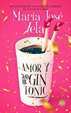 AMOR Y GIN-TONIC | 9788417451585 | VELA, MARIA JOSE
