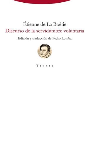 DISCURSO DE LA SERVIDUMBRE VOLUNTARIA | 9788498798050 | BOETIE, ETIENNE DE LA