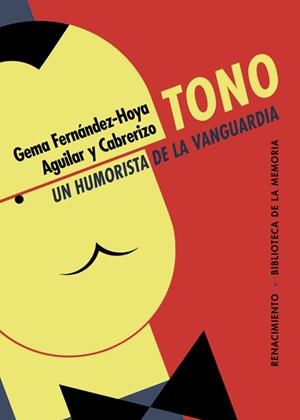 TONO, UN HUMORISTA DE LA VANGUARDIA | 9788416981779 | AGUILAR / CABRERIZO