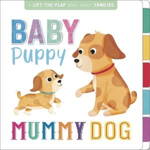 BABY PUPPY, MUMMY DOG | 9781788105699