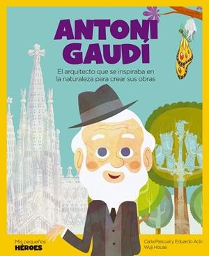 ANTONI GAUDÍ | 9788417822774 | ACIN DAL / PASCUAL