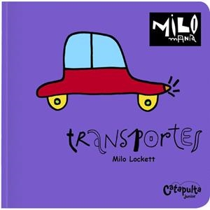MILOMANÍA - TRANSPORTES | 9789876377720 | LOCKETT, MILO