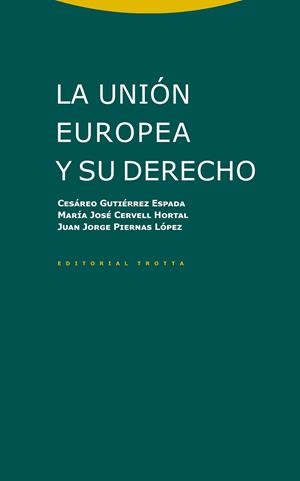 UNIÓN EUROPEA Y SU DERECHO, LA | 9788498798128 | CERVELL / GUTIERREZ
