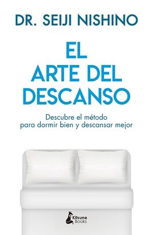 ARTE DEL DESCANSO, EL | 9788416788316 | NISHINO, SEIJI