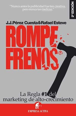 ROMPEFRENOS | 9788492452019 | PÉREZ CUESTA, JUAN JOSÉ / ESTEVE, RAFAEL