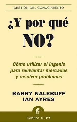 ¿Y POR QUE NO  ... ? | 9788495787736 | NALEBUFF, BARRY / AYRES, IAN