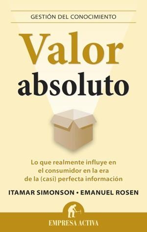 VALOR ABSOLUTO | 9788496627987 | SIMONSON, ITAMAR / ROSEN, EMANUEL