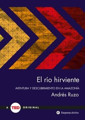 RÍO HIRVIENTE, EL | 9788492921638 | RUZO, ANDRÉS