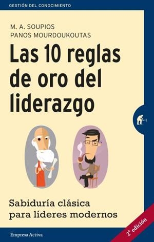 10 REGLAS DE ORO DEL LIDERAZGO, LAS | 9788492921249 | SOUPIOS, M. A. / MOURDOUKOUTAS, PANOS