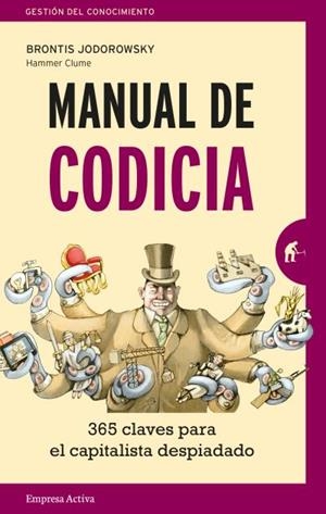 MANUAL DE CODICIA | 9788416997138 | JODOROWSKI, BRONTIS