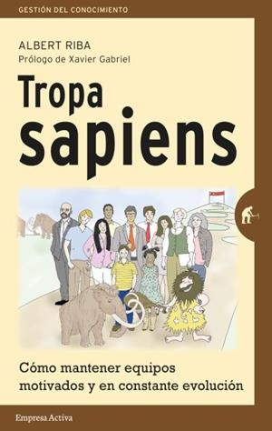 TROPA SAPIENS | 9788492921621 | RIBA TRULLOLS, ALBERT