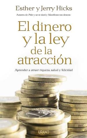 DINERO Y LA LEY DE LA ATRACCION, EL | 9788479537197 | HICKS, ESTHER/HICKS, JERRY