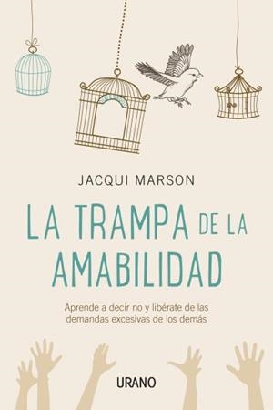 TRAMPA DE LA AMABILIDAD, LA | 9788479538552 | MARSON, JACQUI