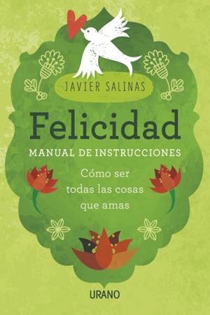 FELICIDAD, MANUAL DE INSTRUCCIONES  | 9788479539368 | SALINAS, JAVIER