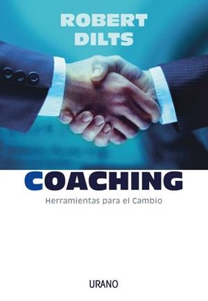 COACHING : HERRAMIENTAS PARA EL CAMBIO | 9788479535810 | DILTS, ROBERT