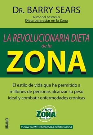 REVOLUCIONARIA DIETA DE LA ZONA, LA | 9788479535773 | SEARS, BARRY