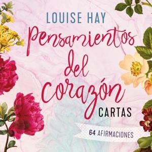 PENSAMIENTOS DEL CORAZÓN (CARTAS) | 9788416720309 | HAY, LOUISE