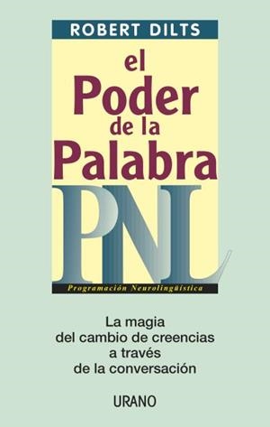 PNL. EL PODER DE LA PALABRA | 9788479535193 | DILTS, ROBERT