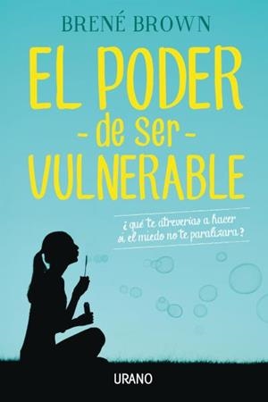 PODER DE SER VULNERABLE, EL | 9788479539498 | BROWN, BRENE