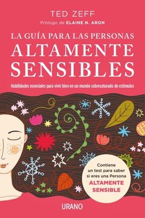 GUÍA PARA LAS PERSONAS ALTAMENTE SENSIBLES | 9788416720521 | ZEFF, TED