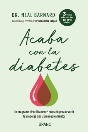 ACABA CON LA DIABETES | 9788416720538 | BARNARD, NEAL D.