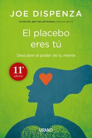 PLACEBO ERES TÚ, EL | 9788479538828 | DISPENZA, JOE