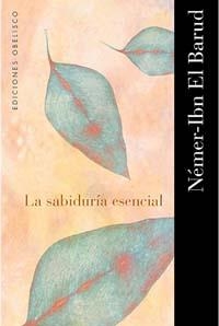 SABIDURÍA ESENCIAL, LA | 9788497771061 | BARUD, NEMER IBN