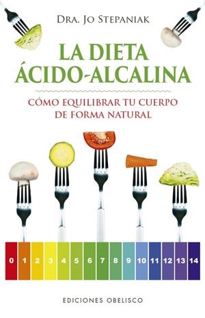 DIETA ÁCIDO-ALCALINA, LA | 9788491113980 | STEPANIAK, JO