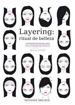 LAYERING : RITUAL DE BELLEZA | 9788491110446 | JAUBERT, ÉLODIE-JOY