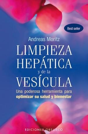LIMPIEZA HEPATICA Y DE LA VESICULA (EDICIÓN REVISADA) | 9788497777933 | MORITZ, ANDREAS