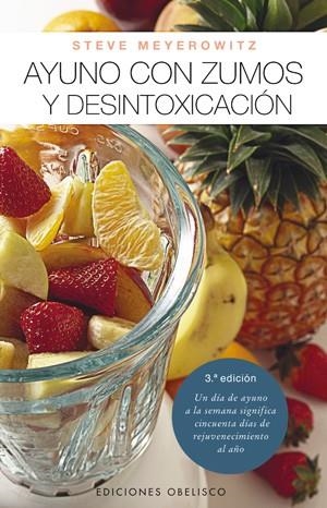 AYUNO CON ZUMOS Y DESINTOXICACIÓN | 9788497771672 | MEYEROWITZ, STEVE