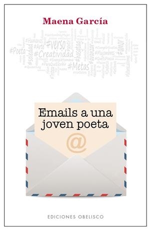 EMAILS A UNA JOVEN POETISA | 9788491112006 | GARCÍA ESTRADA, MAENA