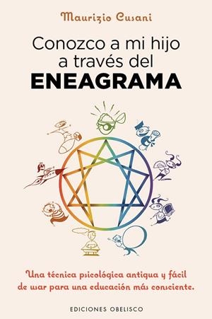CONOZCO A MI HIJO A TRAVÉS DEL ENEAGRAMA | 9788491110606 | CUSANI, MAURIZIO