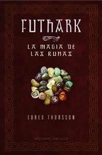 FUTHARK. LA MAGIA DE LAS RUNAS | 9788497772914 | THORSSON, EDRED