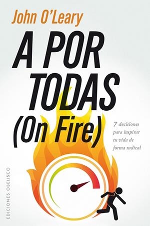 A POR TODAS (ON FIRE) | 9788491112921 | O'LEARY, JOHN